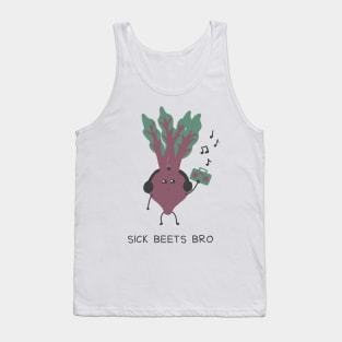 Sick Beets Bro Tank Top